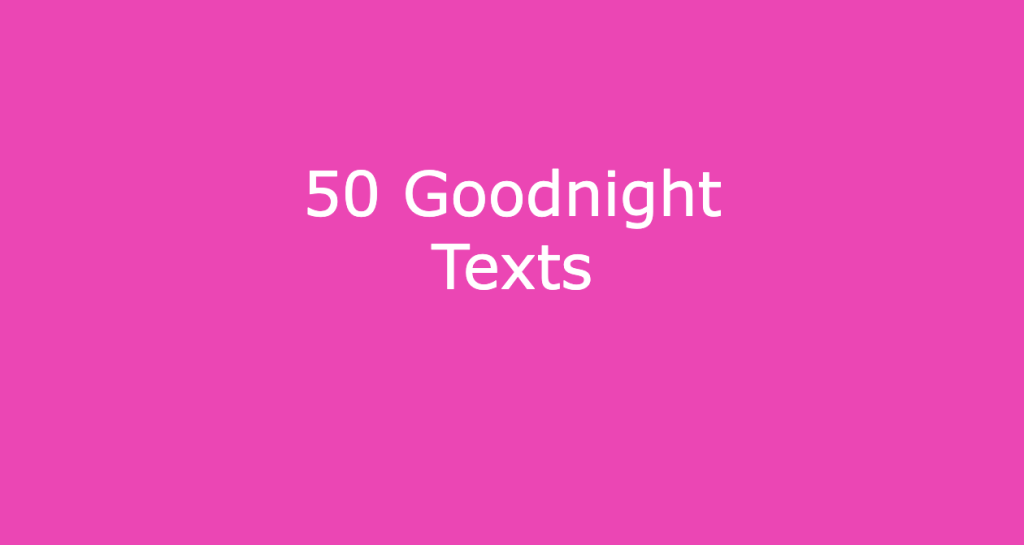 GoodNight Texts