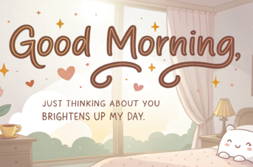 120+ Good Morning Messages to Make Her Smile